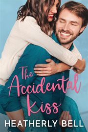 The accidental kiss cover image