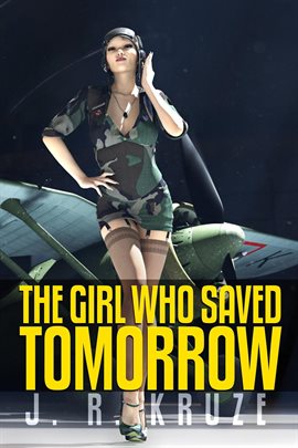 Cover image for The Girl Who Saved Tomorrow