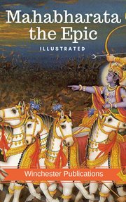 Mahabharata the epic: illustrated cover image
