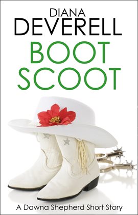 Cover image for Boot Scoot: A Dawna Shepherd Short Story