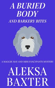 A buried body and barkery bites cover image
