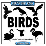 Baby's first book: birds: high-contrast black and white baby book : Birds cover image