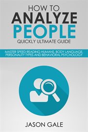 BODY HOW TO ANALYZE PEOPLE QUICKLY ULTIM cover image