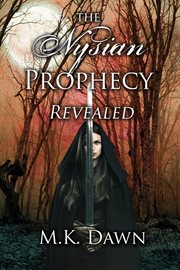 The Nysian prophecy revealed. Nysian prophecy cover image