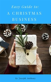 Easy guide to: a christmas business cover image