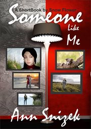 Someone like me: a shortbook by snow flower cover image