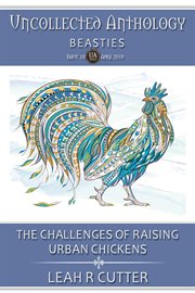 The challenges of raising urban chickens cover image