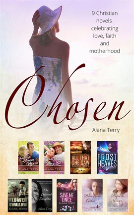 Cover image for Chosen: Three Inspirational Christian Novels for Women