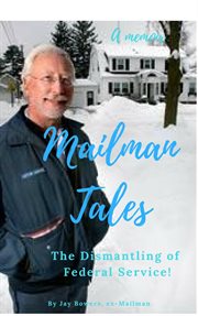 Mailman tales- a memoir : a Memoir cover image