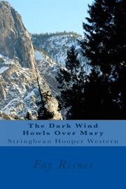 The dark wind howls over mary cover image