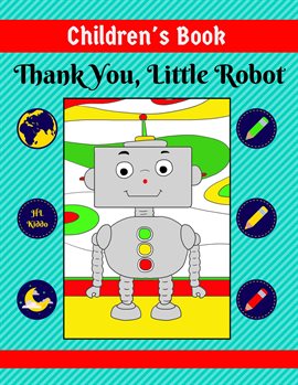 Cover image for Little Robot Children's Book: Thank You