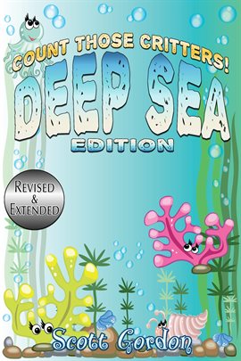 Cover image for Count Those Critters: Deep Sea Edition