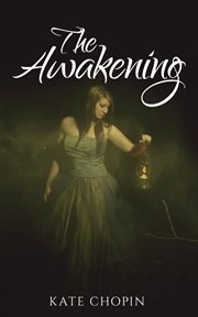The Awakening and Selected Short Stories cover image