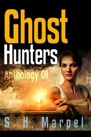 Ghost hunters. Anthology 01 cover image