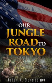Our jungle road to Tokyo cover image