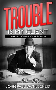 Trouble is my client cover image
