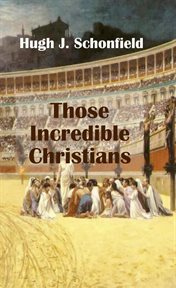 Those incredible christians : a look at the early church cover image