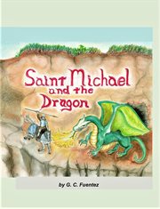 Saint michael and the dragon cover image