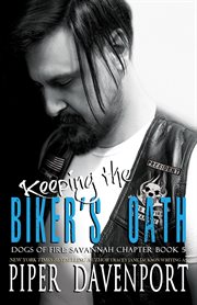 Keeping the Biker's Oath cover image