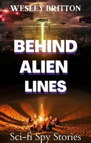 Behind Alien Lines : Beta - Earth multi-verse cover image