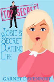 Josie's secret dating life cover image