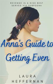 Anna's guide to getting even cover image