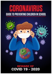 Coronavirus – guide to preventing children in school cover image