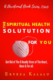 The spiritual health solution for you cover image