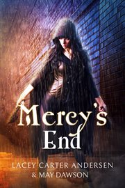 Mercy's end: a short paranormal reverse harem romance : A Short Paranormal Reverse Harem Romance cover image