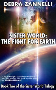 Sister world 2 the fight for earth cover image