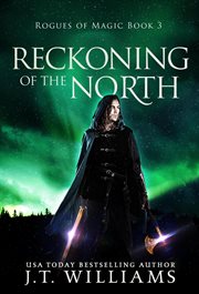 Reckoning of the North : Rogues of Magic cover image
