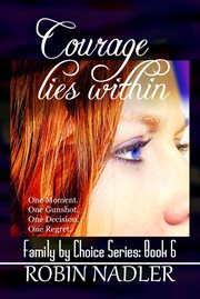 Courage lies within cover image