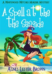 A spell at the seaside cover image