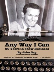 Any way I can : fifty years in show business cover image