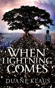When lightning comes cover image