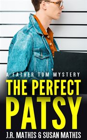 The perfect patsy cover image