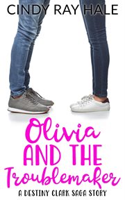 Olivia and the Troublemaker cover image