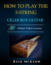 How to play the 3-string cigar box guitar cover image