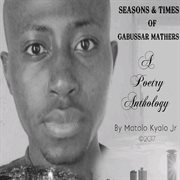 Seasons & Times of Gabussar Mathers cover image