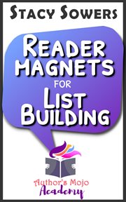 Reader magnets for list building: email list building for authors cover image