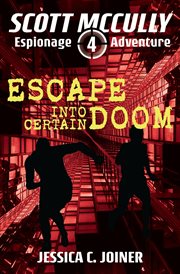 Escape into certain doom. vol. 4 cover image