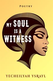 My soul is a witness cover image