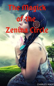 The magick of the zenina circle cover image