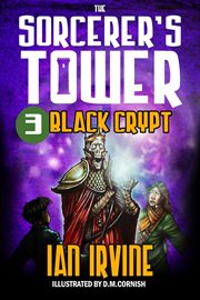 Black crypt : book three of the sorcerer's tower cover image