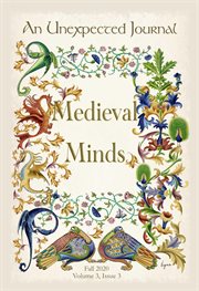 An unexpected journal: medieval minds, volume 3 cover image