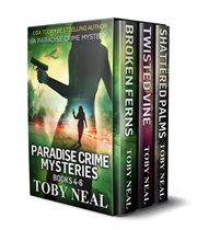 Paradise Crime Mysteries : Books #4-6. Paradise Crime Mysteries cover image