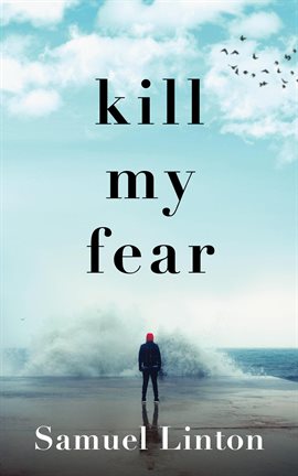 Cover image for Kill My Fear