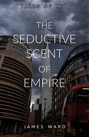 The seductive scent of empire cover image
