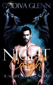 Night caught cover image