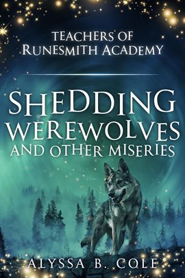Cover image for Shedding Werewolves and Other Miseries